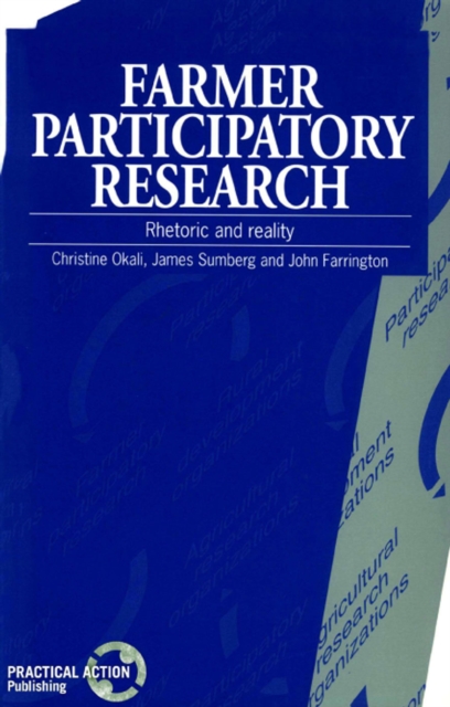 Farmer Participatory Research : Rhetoric and reality, Paperback / softback Book