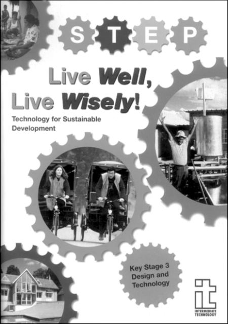 Live Well, Live Wisely : Technology for sustainable development, Paperback / softback Book