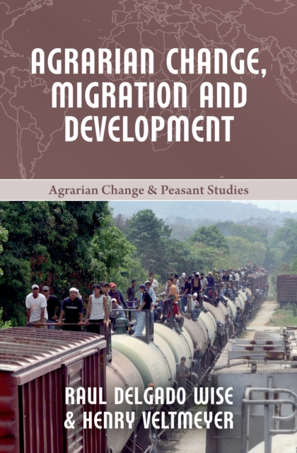 Agrarian Change, Migration and Development, Hardback Book
