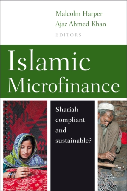 Islamic Microfinance : Shari'ah compliant and sustainable?, Paperback / softback Book
