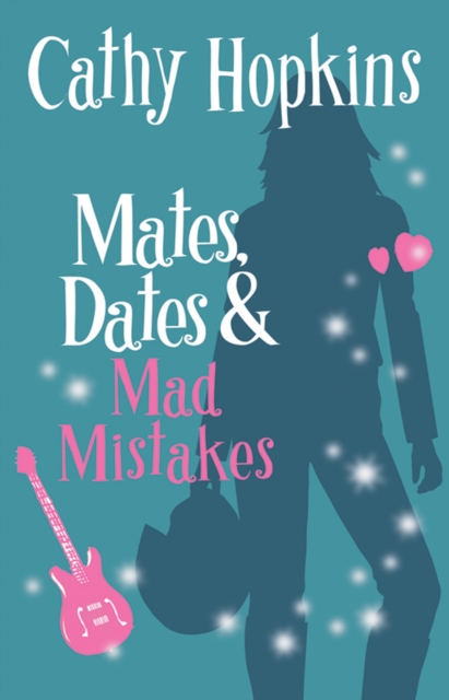 Mates, Dates and Mad Mistakes, Paperback / softback Book