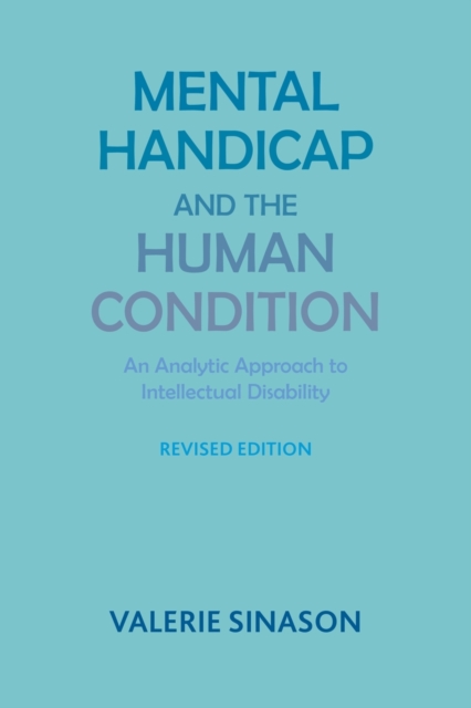 Mental Handicap and the Human Condition, Paperback / softback Book