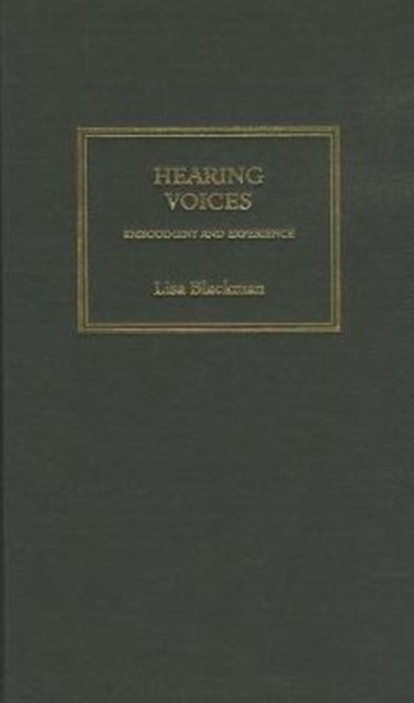 Hearing Voices : Contesting the Voice of Reason, Hardback Book