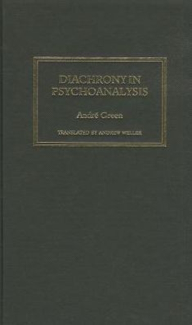 Diachrony in Psychoanalysis, Hardback Book
