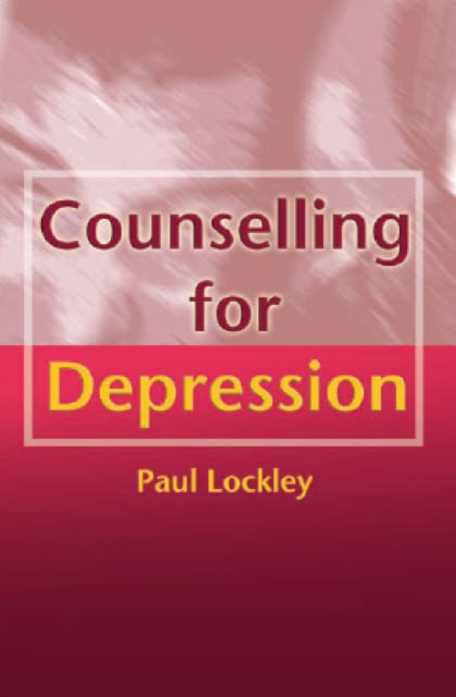 Counselling for Depression, Paperback / softback Book