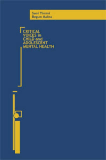 Critical Voices in Child and Adolescent Mental Health, Paperback / softback Book