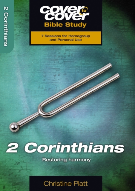 2 Corinthians : Restoring Harmony, Paperback / softback Book