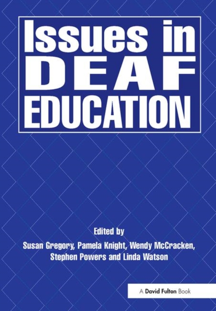 Issues in Deaf Education, Paperback / softback Book