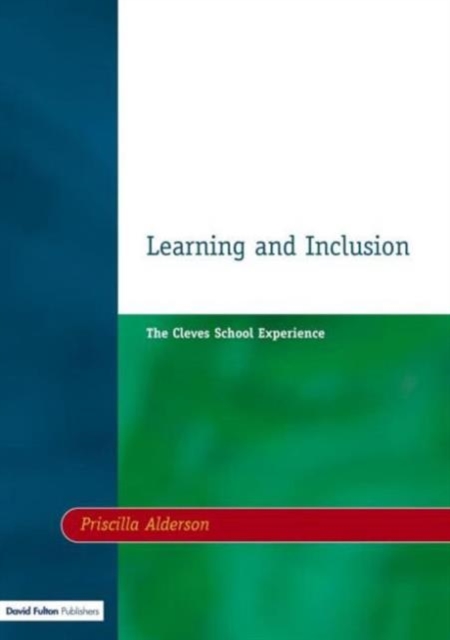 Learning & Inclusion : The Cleves School Experience, Paperback / softback Book
