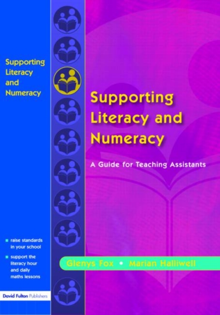 Supporting Literacy and Numeracy : A Guide for Learning Support Assistants, Paperback / softback Book