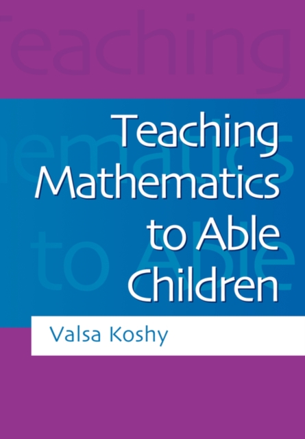Teaching Mathematics to Able Children, Paperback / softback Book
