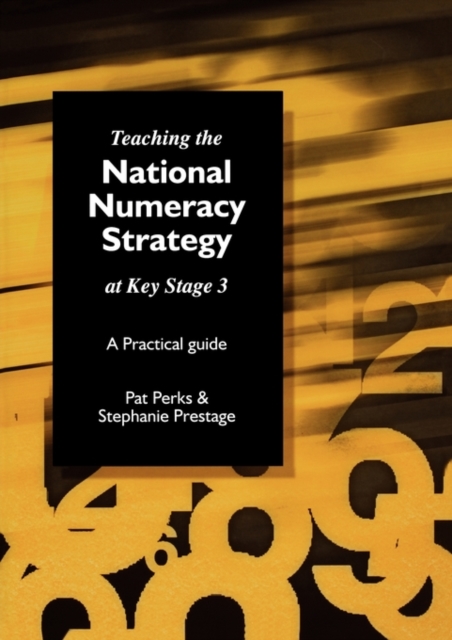 Teaching the National Strategy at Key Stage 3 : A Practical Guide, Paperback / softback Book