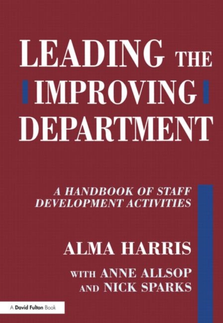 Leading the Improving Department : A Handbook of Staff Activities, Paperback / softback Book