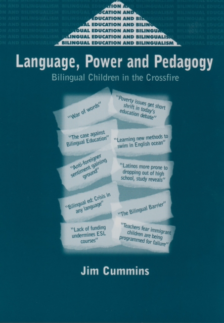 Language, Power and Pedagogy : Bilingual Children in the Crossfire, PDF eBook