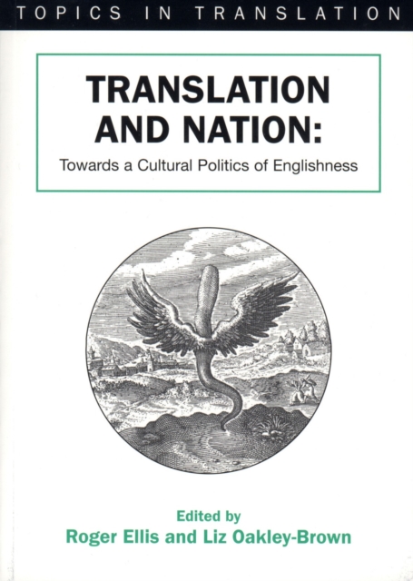 Translation and Nation : Towards A Cultural Politics of Englishness, PDF eBook