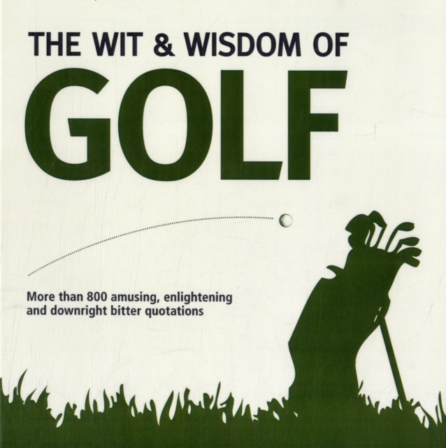 Wit and Wisdom of Golf, Paperback Book