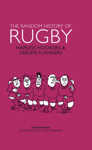The Random History of Rugby, Hardback Book