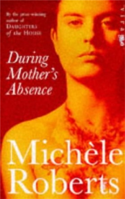 During Mother's Absence, Paperback / softback Book