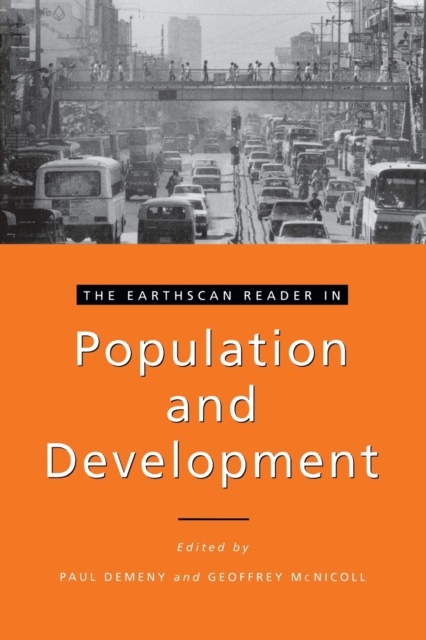 The Earthscan Reader in Population and Development, Paperback / softback Book