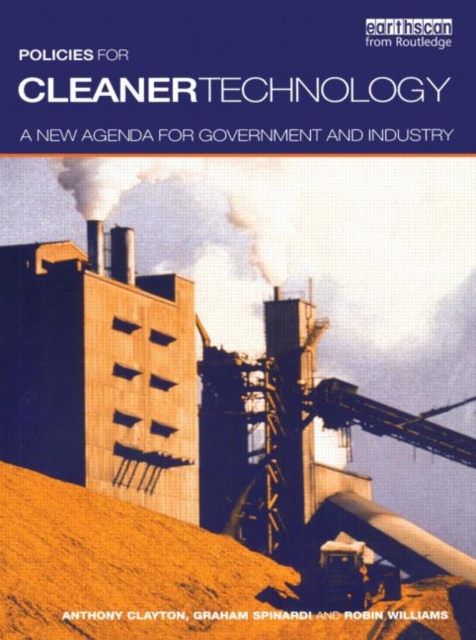 Policies for Cleaner Technology : A New Agenda for Government and Industry, Paperback / softback Book