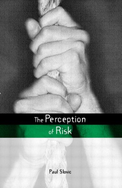 The Perception of Risk, Paperback / softback Book