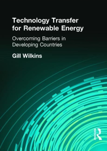 Technology Transfer for Renewable Energy, Paperback / softback Book