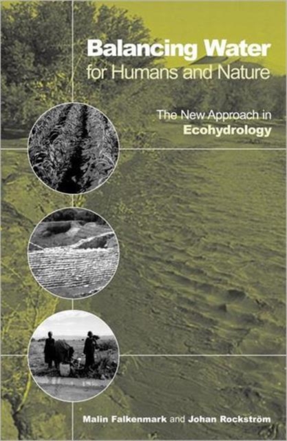 Balancing Water for Humans and Nature : The New Approach in Ecohydrology, Paperback / softback Book