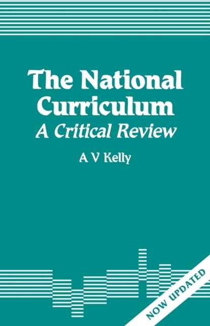 The National Curriculum : A Critical Review, Paperback / softback Book