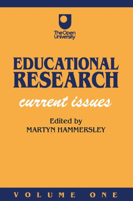 Educational Research : Volume One: Current Issues, Paperback / softback Book