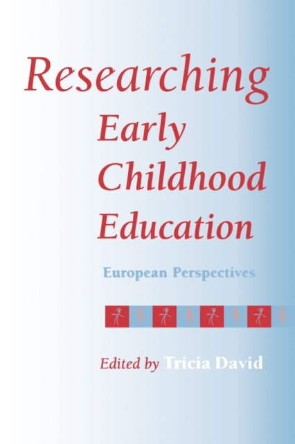 Researching Early Childhood Education : European Perspectives, Paperback / softback Book