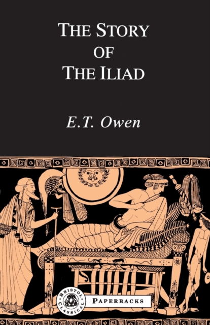 The Story of the "Iliad", Paperback / softback Book