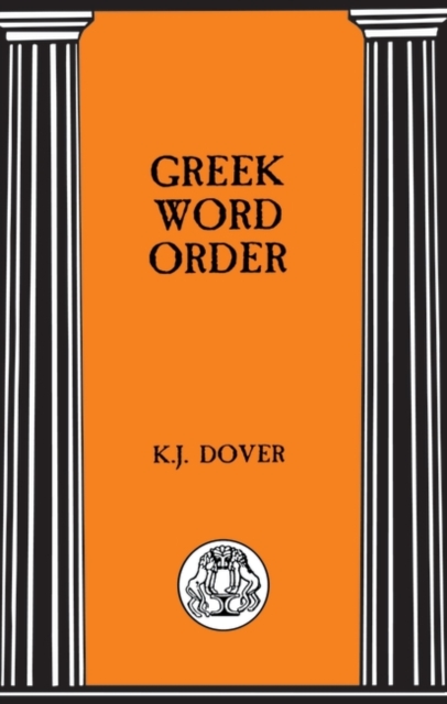 Greek Word Order Sir K J late Of University Of St Andrews UK greek-word-order-sir-k-j-late-of-university-of-st-andrews-uk