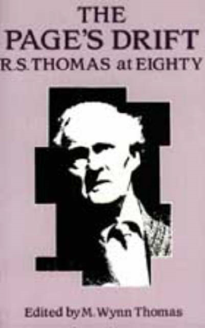 Page's Drift : R.S.Thomas at Eighty, Paperback / softback Book