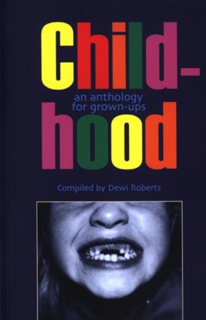 Childhood : An Anthology for Grown-Ups, Paperback / softback Book