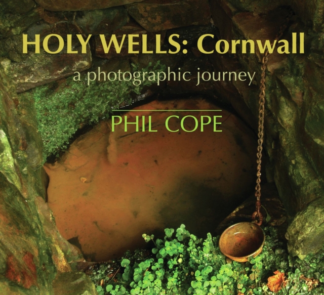 Holy Wells: Cornwall, Paperback / softback Book