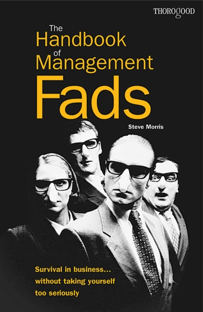 Handbook of Management Fads, Paperback / softback Book