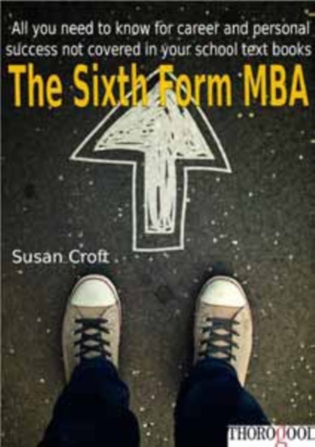 The Sixth Form MBA, Paperback / softback Book
