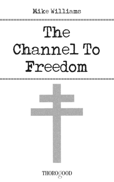 Channel to Freedom, EPUB eBook