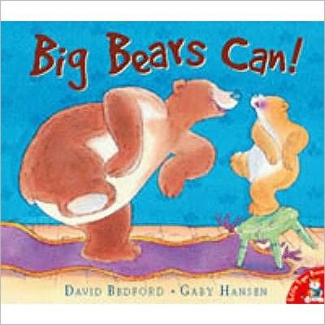 Big Bears Can!, Paperback / softback Book
