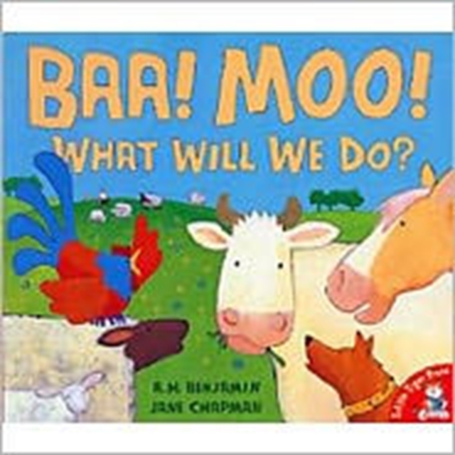 Baa, Moo, What Will We Do?, Paperback / softback Book