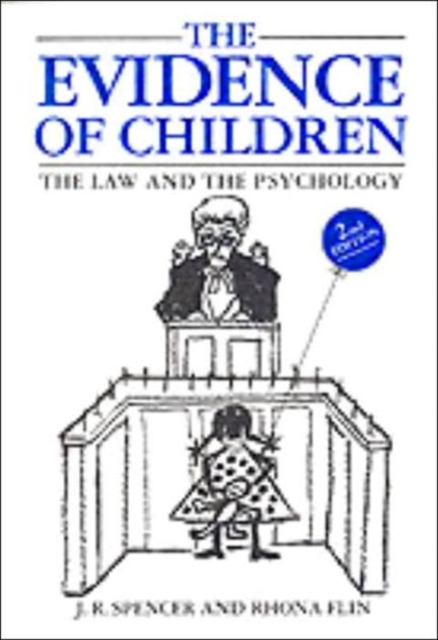 The Evidence of Children : The Law and the Psychology, Paperback / softback Book