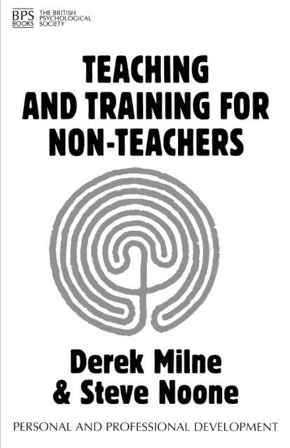 Teaching and Training for Non-Teachers, Paperback / softback Book
