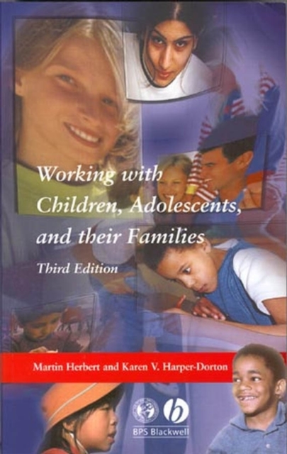 Working with Children, Adolescents and their Families, Paperback / softback Book