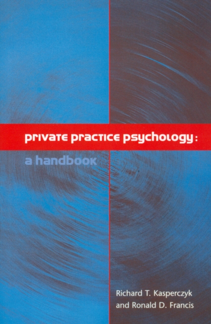 Private Practice Psychology : A Handbook, Paperback / softback Book