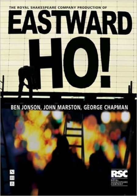 Eastward Ho!, Paperback / softback Book
