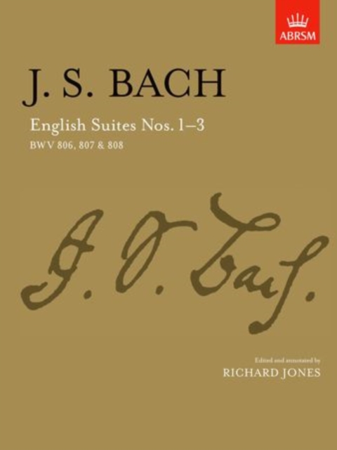 English Suites, Nos. 1-3 : BWV 806, 807 & 808, Sheet music Book