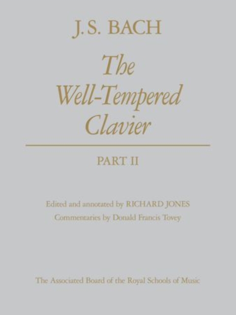 The Well-Tempered Clavier, Part II : [cloth boards], Sheet music Book