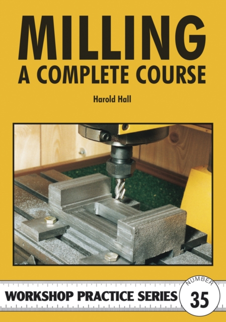 Milling : A Complete Course, Paperback / softback Book