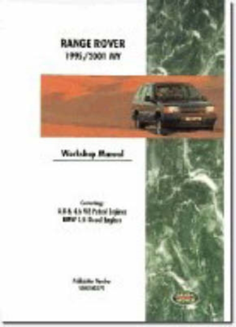 Range Rover 1995-2001 Official Workshop Manual, Paperback / softback Book