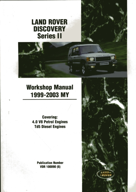Land Rover Discovery Series II Workshop Manual 1999-2003 MY, Paperback / softback Book